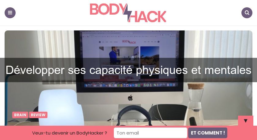 Développer ses capacité physiques et mentales Développer ses capacité physiques et mentales