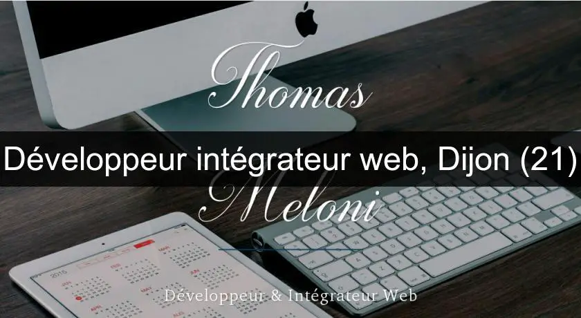 Développeur intégrateur web, Dijon (21)