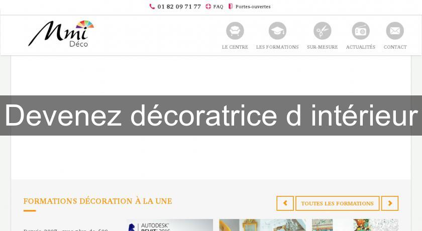 Devenez décoratrice d'intérieur Devenez décoratrice d'intérieur