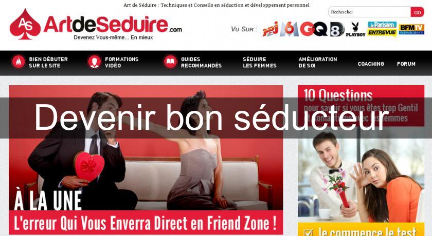 Devenir bon séducteur Devenir bon séducteur