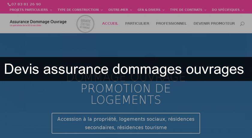 Devis assurance dommages ouvrages Devis assurance dommages ouvrages