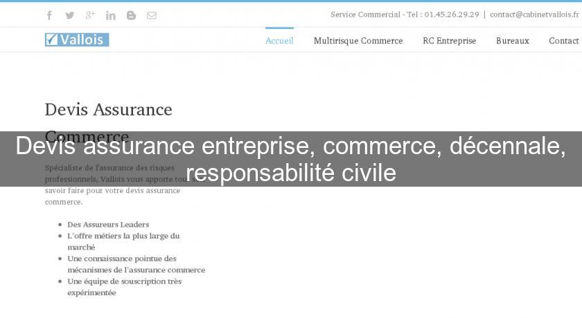 Devis assurance entreprise, commerce, décennale, responsabilité civile Devis assurance entreprise, commerce, décennale, responsabilité civile