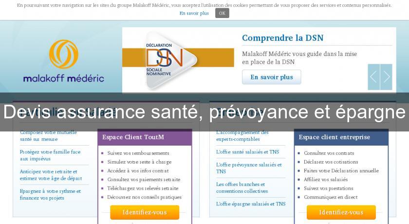 Devis assurance santé, prévoyance et épargne Devis assurance santé, prévoyance et épargne