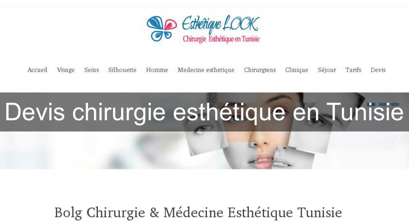 Devis chirurgie esthétique en Tunisie Devis chirurgie esthétique en Tunisie