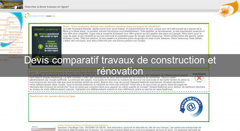 Devis comparatif travaux de construction et rénovation Devis comparatif travaux de construction et rénovation
