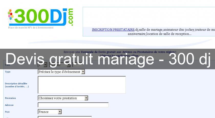 Devis gratuit mariage - 300 dj