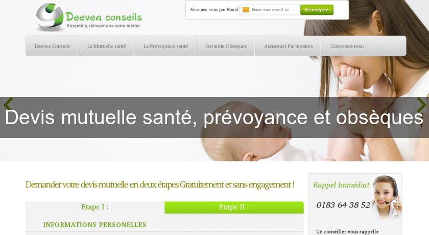 Devis mutuelle santé, prévoyance et obsèques Devis mutuelle santé, prévoyance et obsèques