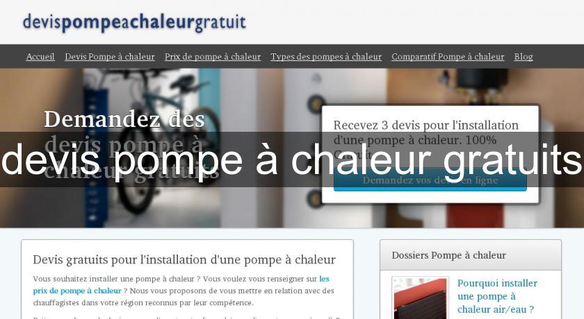 devis pompe à chaleur gratuits devis pompe à chaleur gratuits
