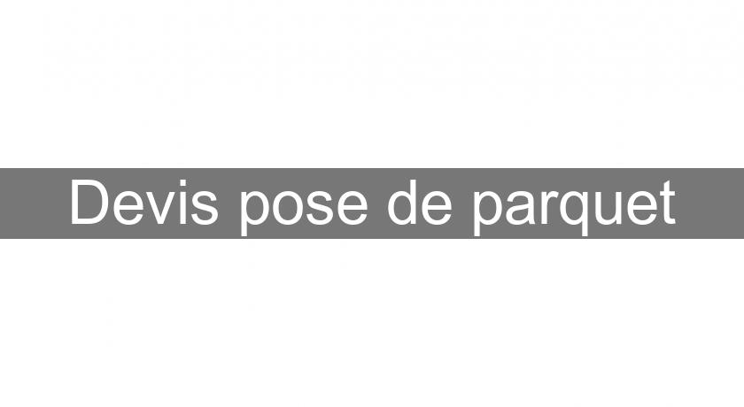 Devis pose de parquet