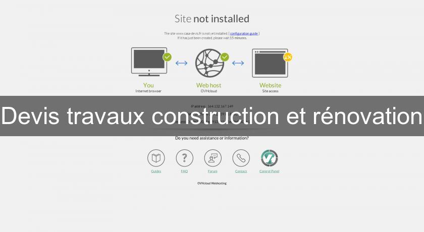 Devis travaux construction et rénovation Devis travaux construction et rénovation