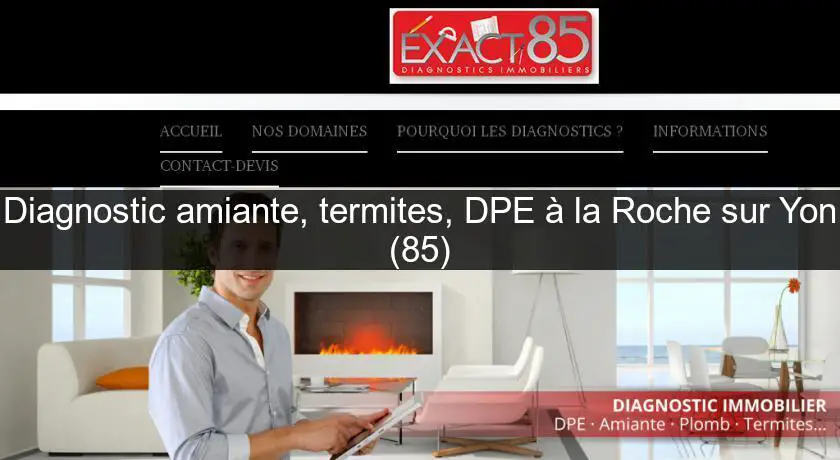 Diagnostic amiante, termites, DPE à la Roche sur Yon (85)