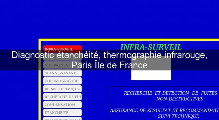 Diagnostic étanchéité, thermographie infrarouge, Paris Île de France