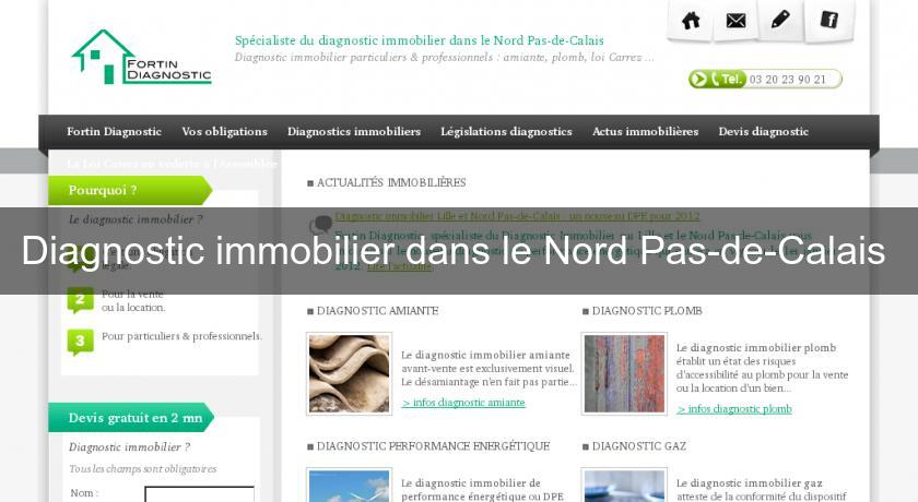 Diagnostic immobilier dans le Nord Pas-de-Calais Diagnostic immobilier dans le Nord Pas-de-Calais