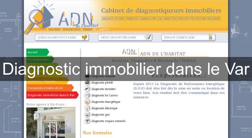 Diagnostic immobilier dans le Var Diagnostic immobilier dans le Var