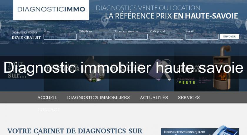 Diagnostic immobilier haute savoie