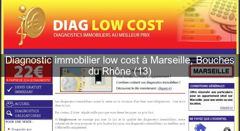 Diagnostic immobilier low cost à Marseille, Bouches du Rhône (13)