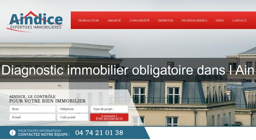 Diagnostic immobilier obligatoire dans l'Ain Diagnostic immobilier obligatoire dans l'Ain