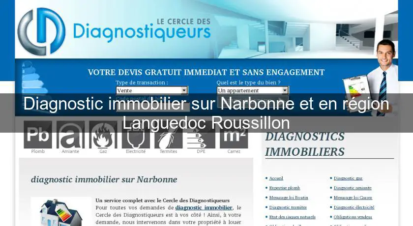 Diagnostic immobilier sur Narbonne et en région Languedoc Roussillon