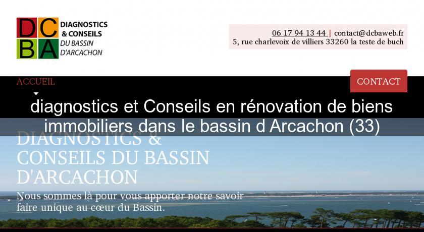 diagnostics et Conseils en rénovation de biens immobiliers dans le bassin d Arcachon (33) diagnostics et Conseils en rénovation de biens immobiliers dans le bassin d Arcachon (33)