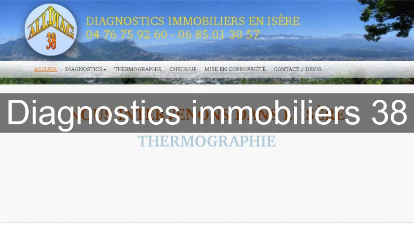 Diagnostics immobiliers 38 Diagnostics immobiliers 38