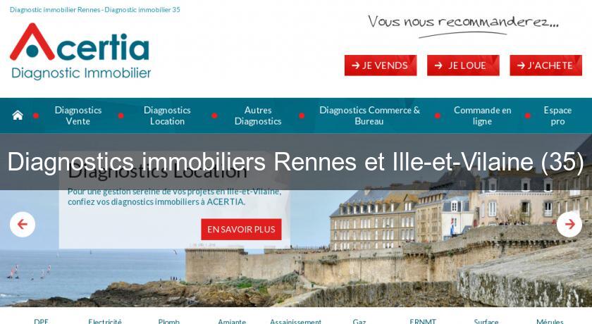 Diagnostics immobiliers Rennes et Ille-et-Vilaine (35)