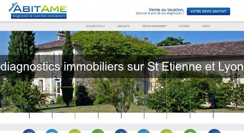 diagnostics immobiliers sur St Etienne et Lyon