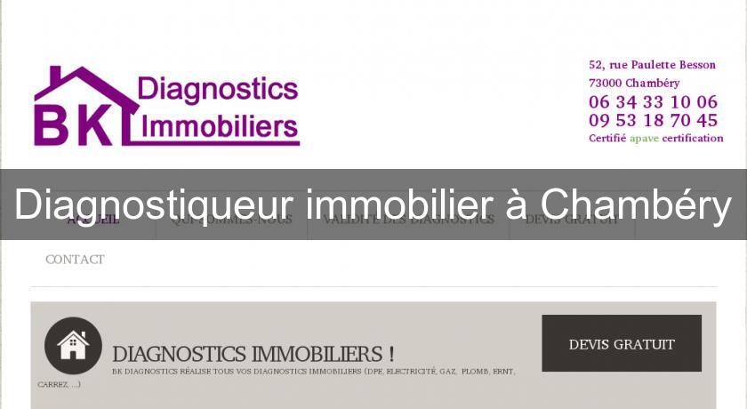 Diagnostiqueur immobilier à Chambéry