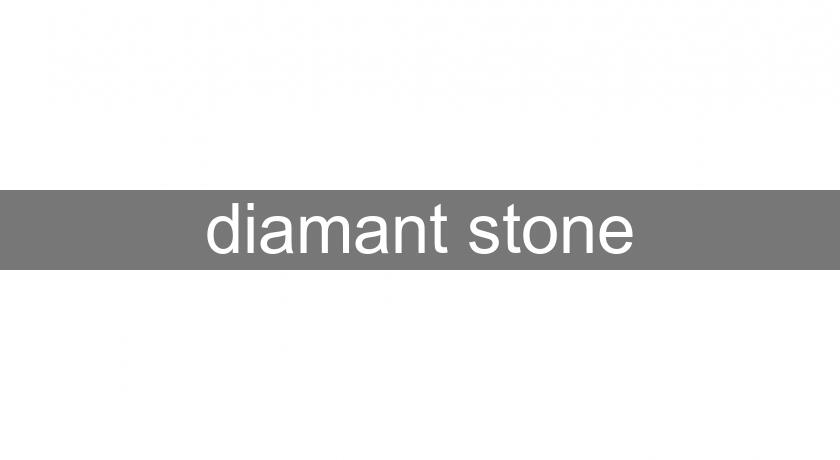 diamant stone