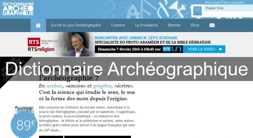 Dictionnaire Archéographique Dictionnaire Archéographique