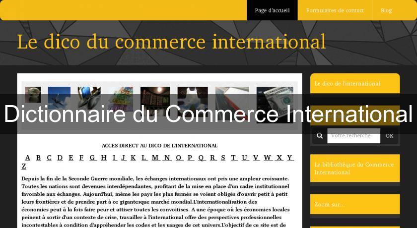 Dictionnaire du Commerce International Dictionnaire du Commerce International