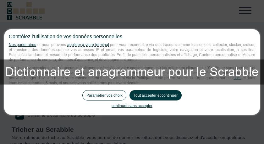 Dictionnaire et anagrammeur pour le Scrabble Dictionnaire et anagrammeur pour le Scrabble