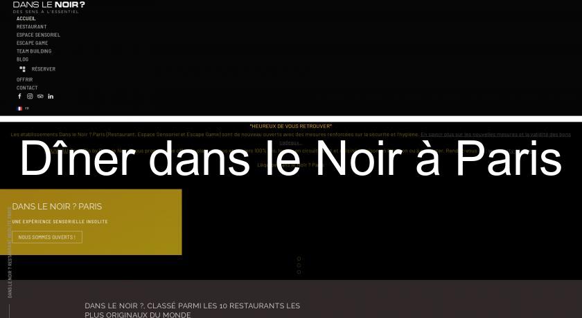 Dîner dans le Noir à Paris Dîner dans le Noir à Paris
