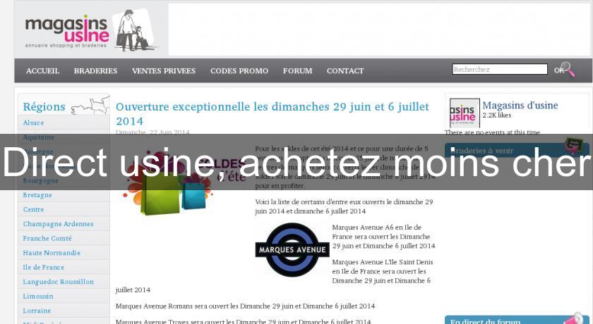 Direct usine, achetez moins cher