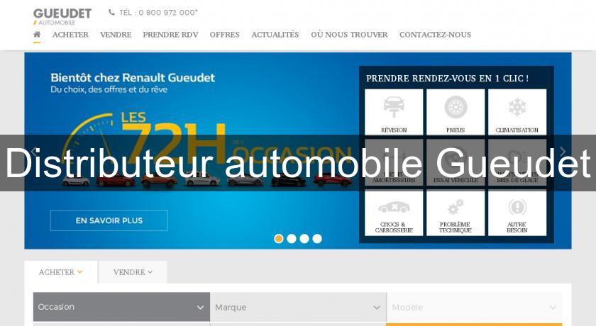 Distributeur automobile Gueudet Distributeur automobile Gueudet