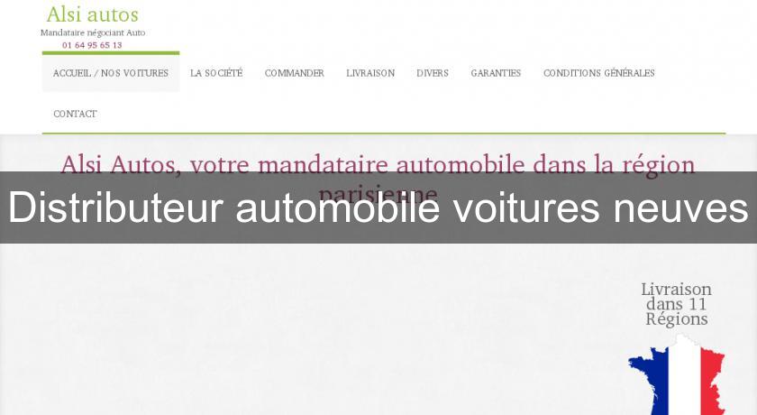 Distributeur automobile voitures neuves Distributeur automobile voitures neuves