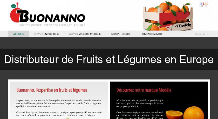 Distributeur de Fruits et Légumes en Europe Distributeur de Fruits et Légumes en Europe