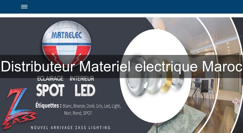 Distributeur Materiel electrique Maroc Distributeur Materiel electrique Maroc