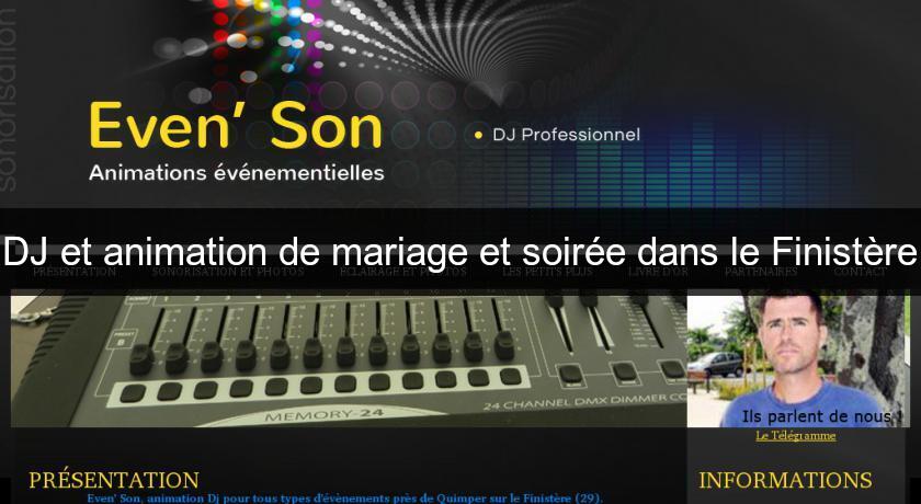 DJ et animation de mariage et soirée dans le Finistère DJ et animation de mariage et soirée dans le Finistère