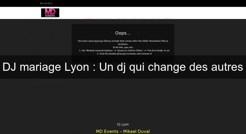 DJ mariage Lyon : Un dj qui change des autres DJ mariage Lyon : Un dj qui change des autres