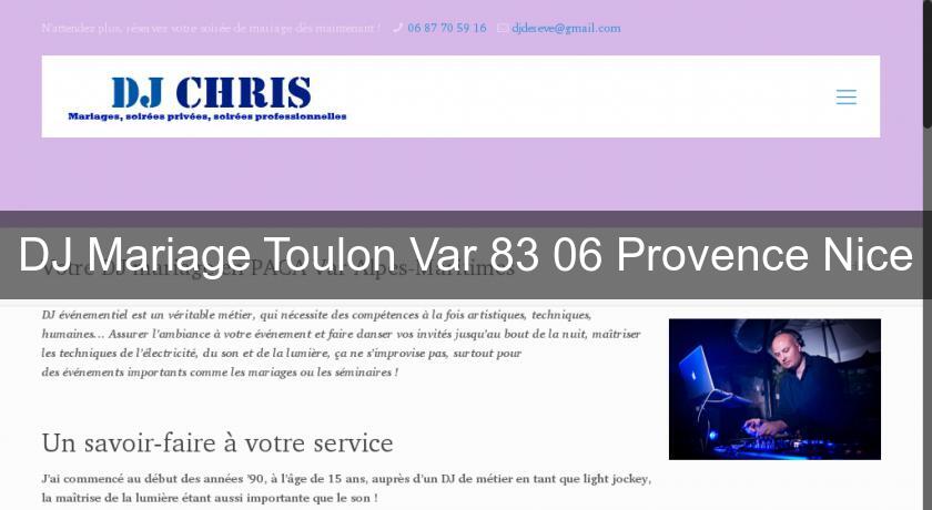 DJ Mariage Toulon Var 83 06 Provence Nice DJ Mariage Toulon Var 83 06 Provence Nice
