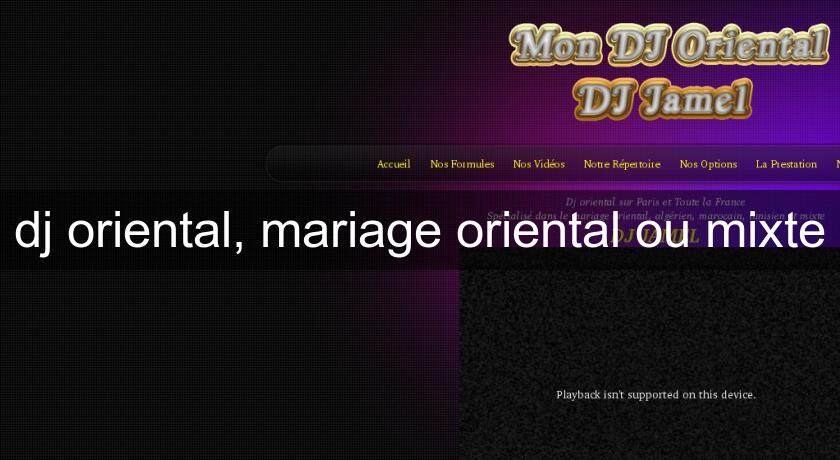 dj oriental, mariage oriental ou mixte