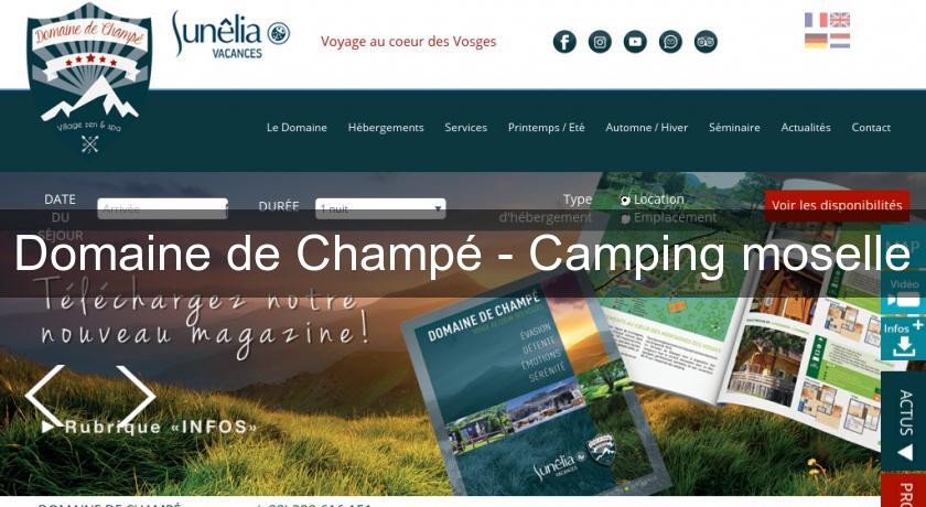 Domaine de Champé - Camping moselle Domaine de Champé - Camping moselle
