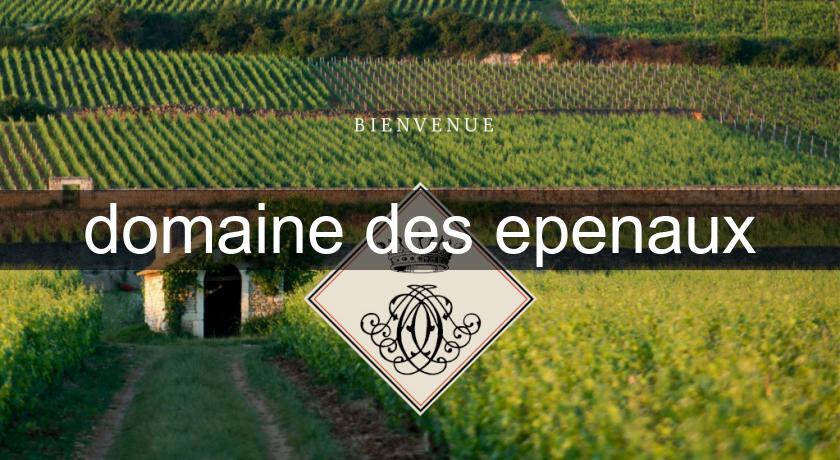 domaine des epenaux