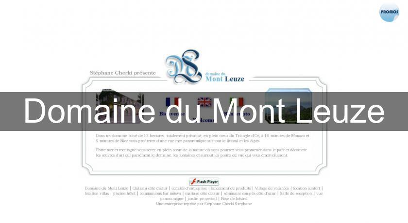 Domaine du Mont Leuze Domaine du Mont Leuze