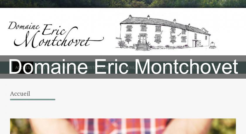 Domaine Eric Montchovet