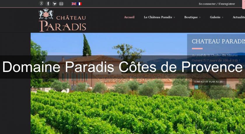 Domaine Paradis Côtes de Provence Domaine Paradis Côtes de Provence