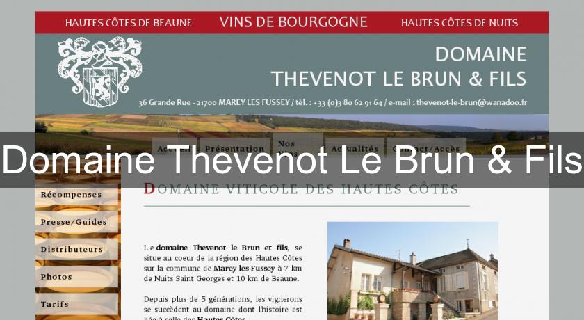 Domaine Thevenot Le Brun & Fils