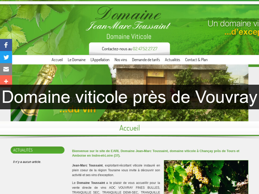 Domaine viticole près de Vouvray Domaine viticole près de Vouvray
