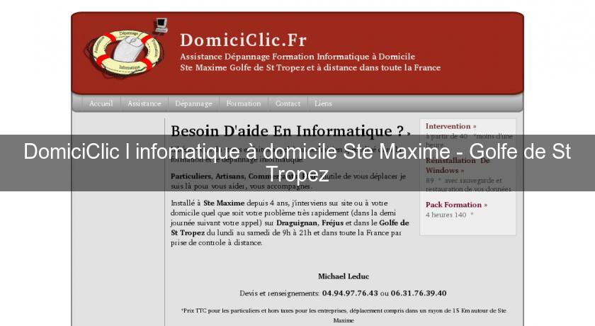 DomiciClic l'infomatique à domicile Ste Maxime - Golfe de St Tropez DomiciClic l'infomatique à domicile Ste Maxime - Golfe de St Tropez