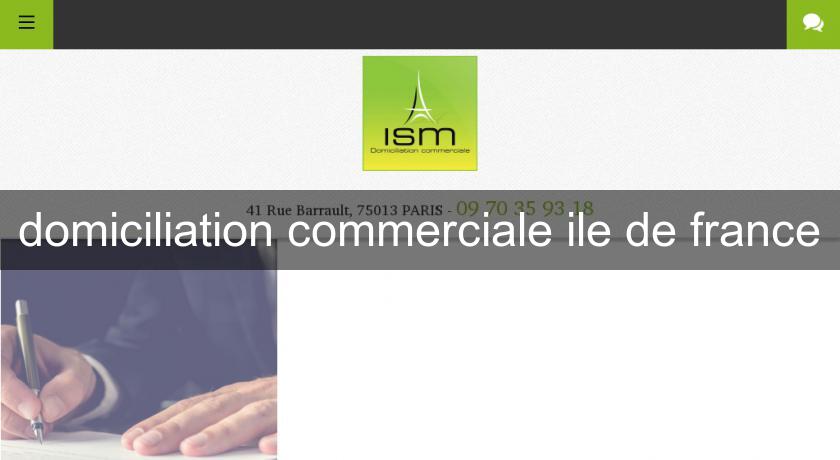 domiciliation commerciale ile de france domiciliation commerciale ile de france